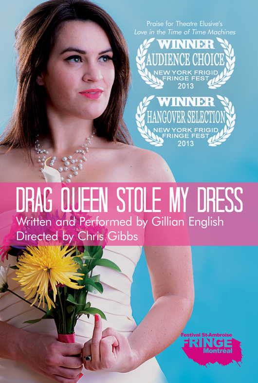 Drag Queen Stole My Dress